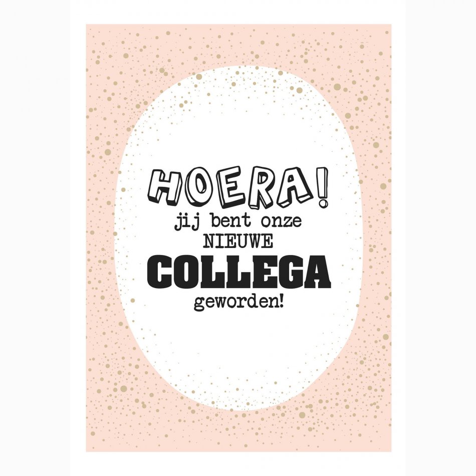 Collega Hoera nieuwe collega - white pink